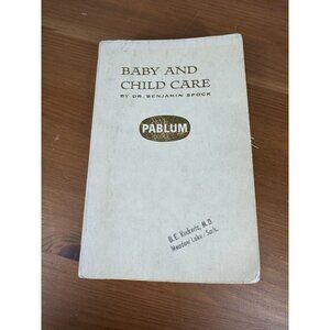 1963 Dr. SPOCK Book BABY &CHILD CARE FROM Pablum and Dr Kuckertz Meadow Lake SK